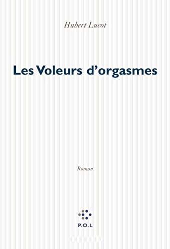 VOLEURS D'ORGASMES, de Lucot | portada del libro