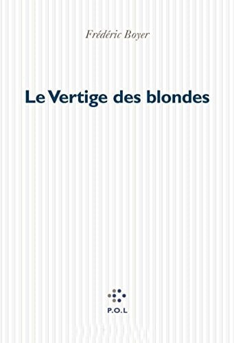 VERTIGE DES BLONDES, de Boyer | portada del libro