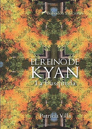 El Reino de Kyan. La búsqueda, de Villa Anguita | portada del libro