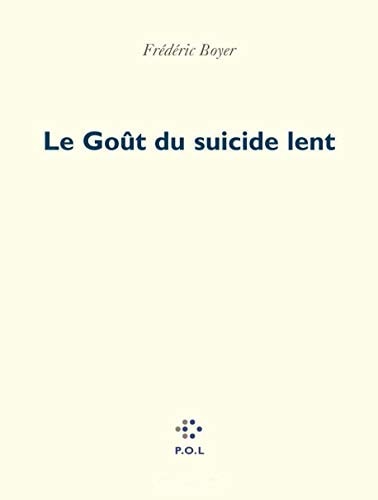 GOUT DU SUICIDE LENT, de Boyer | portada del libro