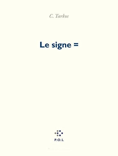 SIGNE =, de Christophe Tarkos | portada del libro