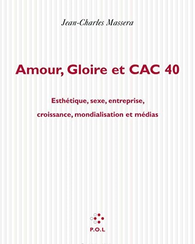 AMOUR GLOIRE ET CAC 40, de Massera | portada del libro