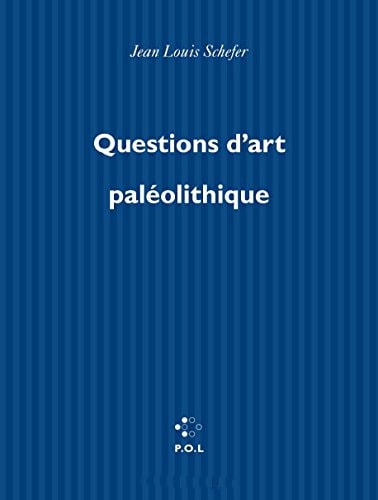 QUESTIONS D'ART PALEOLITHIQUE, de Jean Louis Schefer | portada del libro