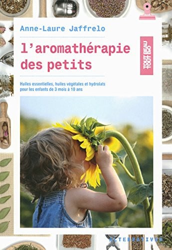 L'AROMATHERAPIE DES PETITS, de JAFFRELO | portada del libro
