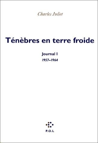 TENEBRES EN TERRE FROIDE JOURNAL 1. 1957-1964, de Juliet | portada del libro