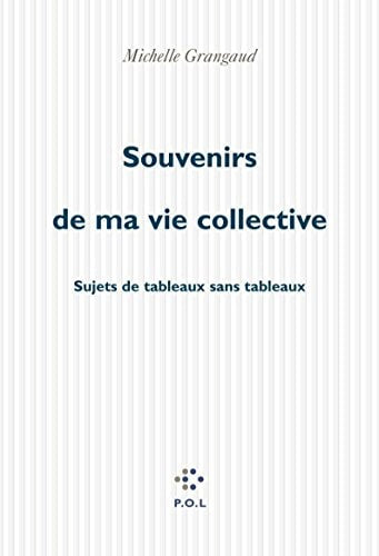 SOUVENIRS DE MA VIE COLLECTIVE, de Michelle Grangaud | portada del libro