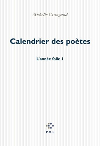 CALENDRIER DES POETES ANNEE FOLLE 1, de Grangaud | portada del libro