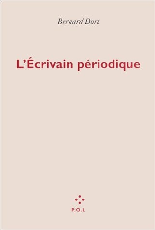 ECRIVAIN PERIODIQUE, de Dort | portada del libro