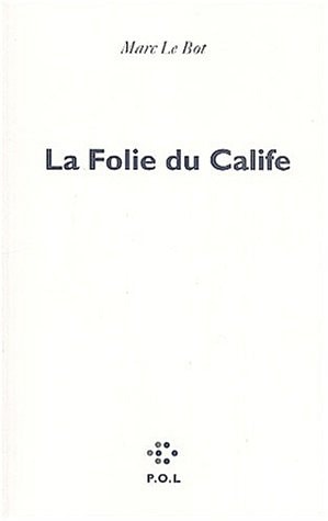 FOLIE DU CALIFE, de Le Bot | portada del libro