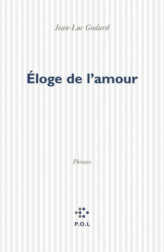 ELOGE DE L'AMOUR, de Godard | portada del libro