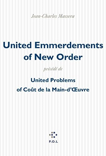 UNITED EMMERDEMENTS OF NEW ORDER, de Jean-Charles Masséra | portada del libro