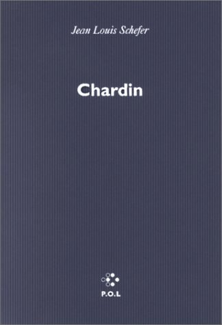 CHARDIN, de Jean Louis Schefer | portada del libro