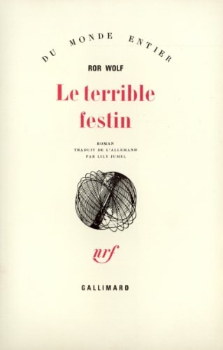 LE TERRIBLE FESTIN, de Ror Wolf | portada del libro