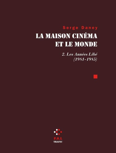 MAISON CINEMA ET LE MONDE T2, de Serge Daney | portada del libro