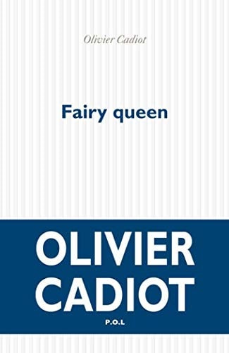 FAIRY QUEEN, de Olivier Cadiot | portada del libro