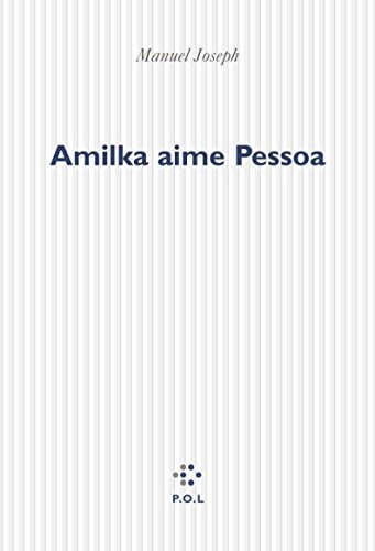 AMILKA AIME PESSOA, de Manuel Joseph | portada del libro