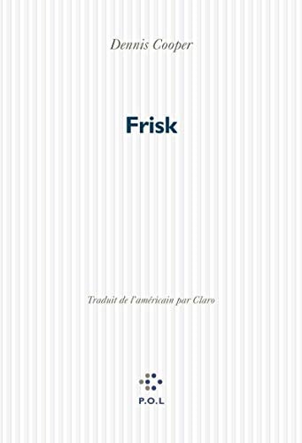 FRISK, de Dennis Cooper | portada del libro