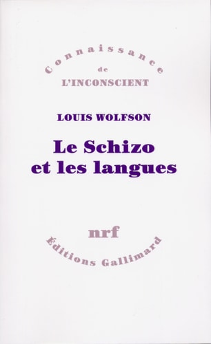 LE SCHIZO ET LES LANGUES, de Louis Wolfson | portada del libro