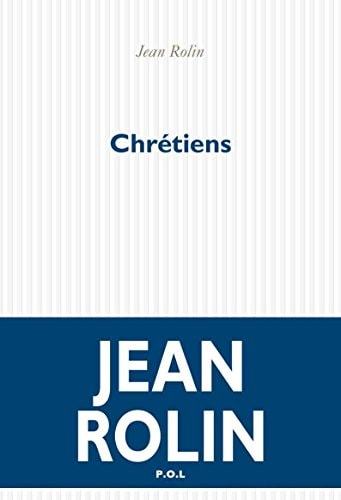 CHRETIENS, de Rolin | portada del libro