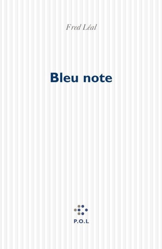 BLEU NOTE, de Frédéric Léal | portada del libro