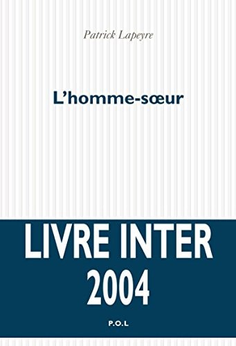 L'HOMME-SOEUR, de Patrick Lapeyre | portada del libro