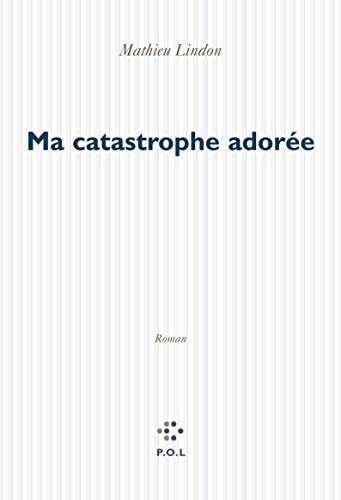 MA CATASTROPHE ADOREE, de Lindon | portada del libro