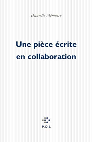 PIECE ECRITE EN COLLABORATION, de Danielle Mémoire | portada del libro