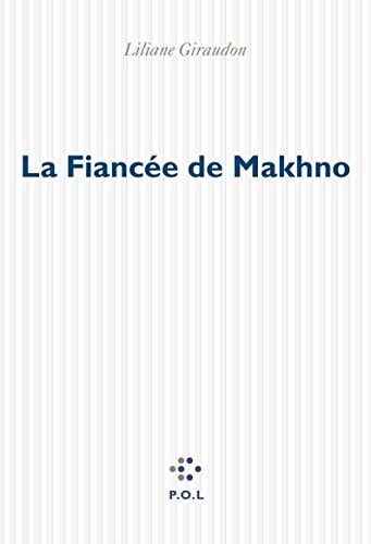 FIANCEE DE MAKHNO, de Liliane Giraudon | portada del libro