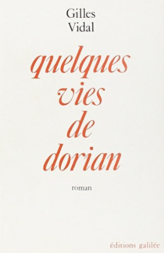 QUELQUES VIES DE DORIAN, de VIDAL G | portada del libro