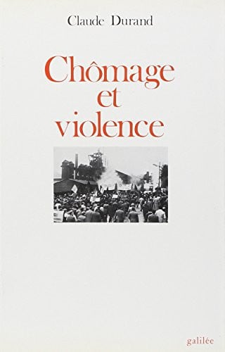 CHOMAGE ET VIOLENCE, de DURAND C | portada del libro