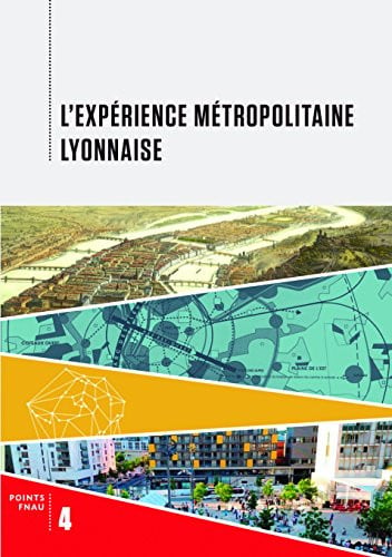 L'EXPERIENCE METROPOLITAINE LYONNAISE, de COLLECTIFS GALL | portada del libro