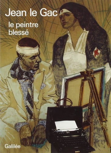 JEAN LE GAC LE PEINTRE BLESSE, de DAVVETAS#MARCAD | portada del libro