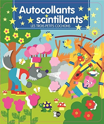 LES TROIS PETITS COCHONS AUTOCOLLANTS SCINTILLANTS, de COLLECTIF | portada del libro