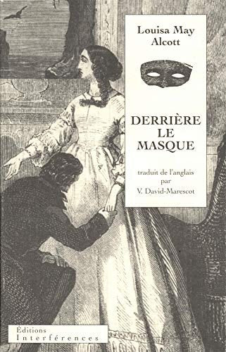 ERRIERE LE MASQUE, de Louisa May Alcott | portada del libro