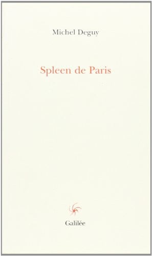 SPLEEN DE PARIS, de DEGUY M | portada del libro