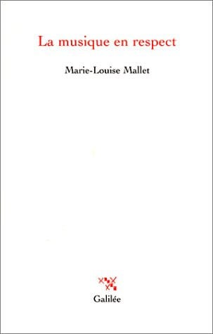 LA MUSIQUE EN RESPECT, de MALLET ML | portada del libro
