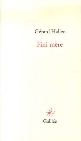 FINI MERE, de HALLER G | portada del libro