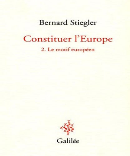 CONSTITUER L'EUROPE - TOME 2, de STIEGLER B | portada del libro