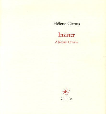 INSISTER, de CIXOUS HELENE | portada del libro