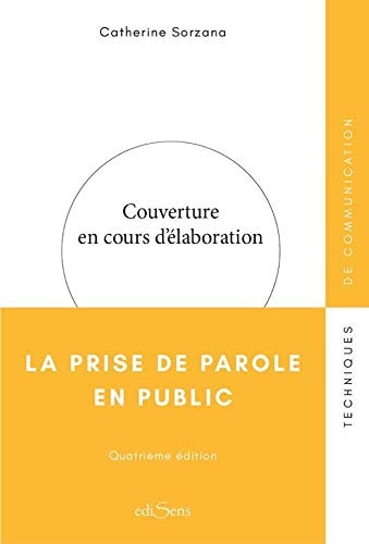 A PRISE DE PAROLE EN PUBLIC, de Catherine Sorzana | portada del libro