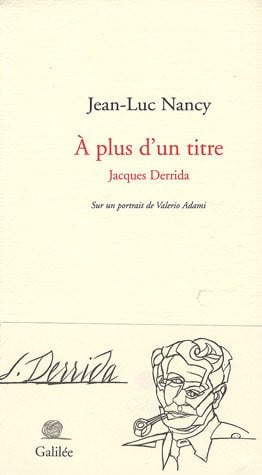 A plus d'un titre. Jacques Derrida, de NANCY J L | portada del libro