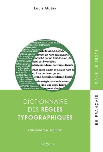 ICTIONNAIRE DES REGLES TYPOGRAPHIQUES, de Louis Guéry | portada del libro
