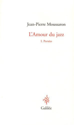 L'AMOUR DU JAZZ, de MOUSSARON J P | portada del libro