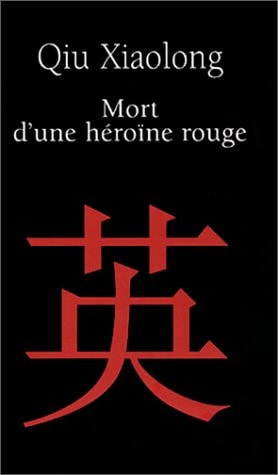 MORT D'UNE HEROINE ROUGE, de Xiaolong Qiu | portada del libro
