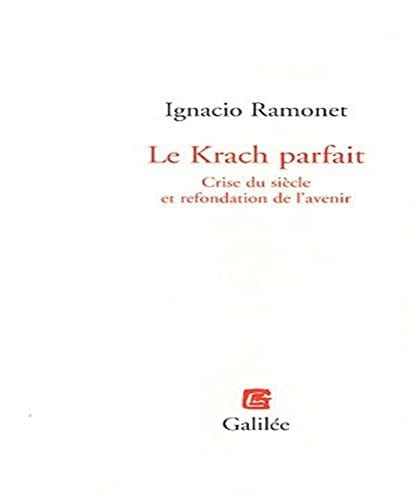 LE KRACH PARFAIT, de RAMONET I | portada del libro