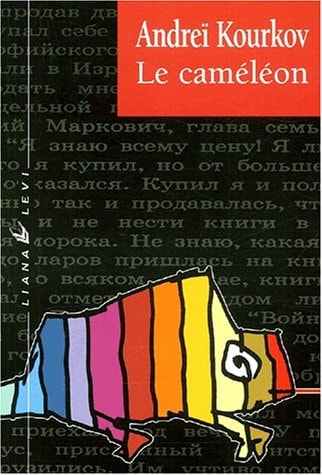 LE CAMELEON, de Andreï Kourkov | portada del libro