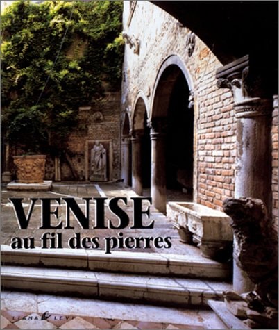 VENISE AU FIL DES PIERRE BROCHE, de Giandomenico Romanelli | portada del libro
