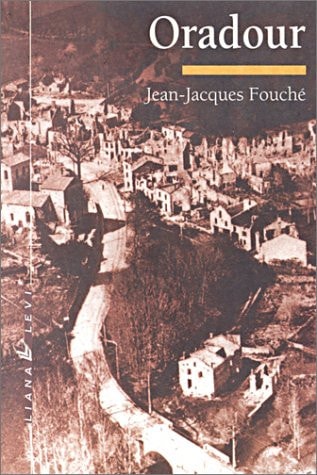 ORADOUR, de Fouché | portada del libro