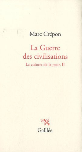 LA GUERRE DES CIVILISATIONS, de CREPON M | portada del libro
