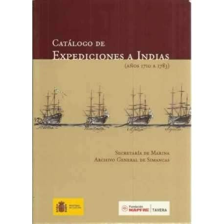 Catálogo de expediciones a Indias (años 1710 a 1783), de unknown author | portada del libro